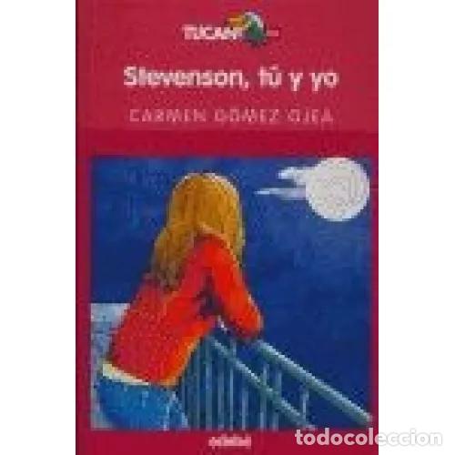 Libros: STEVENSON, T&Uacute; Y YO - G&Oacute;MEZ OJEA, CARMEN - Foto 1
