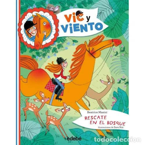 Libros: VIC Y VIENTO 1. RESCATE EN EL BOSQUE - MASINI, BEATRICE - Foto 1