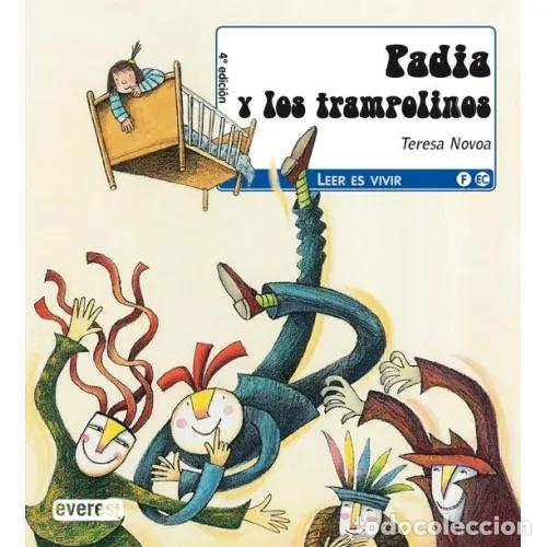 Libros: PADIA Y LOS TRAMPOLINOS - NOVOA, TERESA - Foto 1