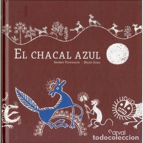 Libros: EL CHACAL AZUL - VISWANATH, SHOBHA Y JOSHI, DILEEP - Foto 1