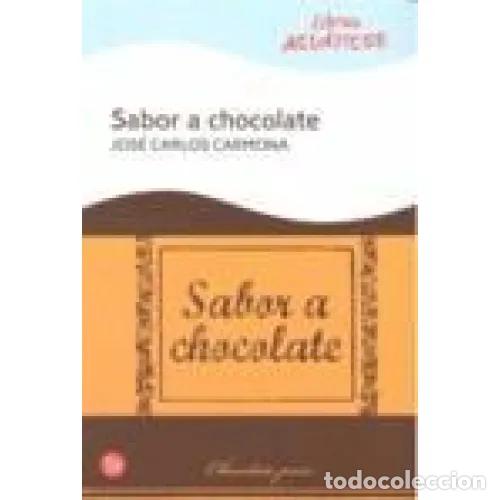 Libros: SABOR A CHOCOLATE. LIBROS ACU&Aacute;TICOS - CARMONA, JOS&Eacute; CARLOS - Foto 1