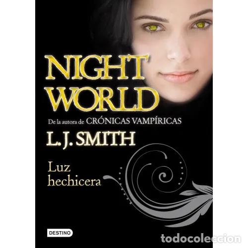 Libros: NIGHT WORLD V. LUZ HECHICERA - SMITH, L. J. - Foto 1