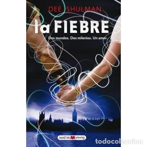 Libros: LA FIEBRE - SHULMAN, DEE - Foto 1