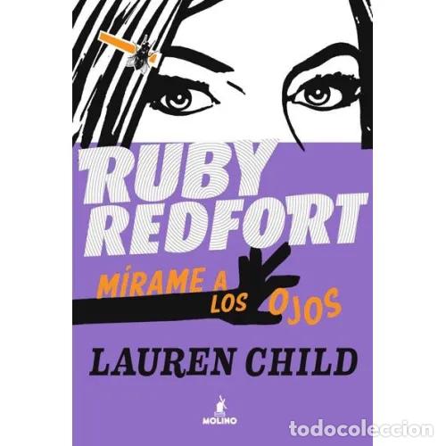Libros: RUBY REDFORT 1. M&Iacute;RAME A LOS OJOS - CHILD, LAUREN - Foto 1