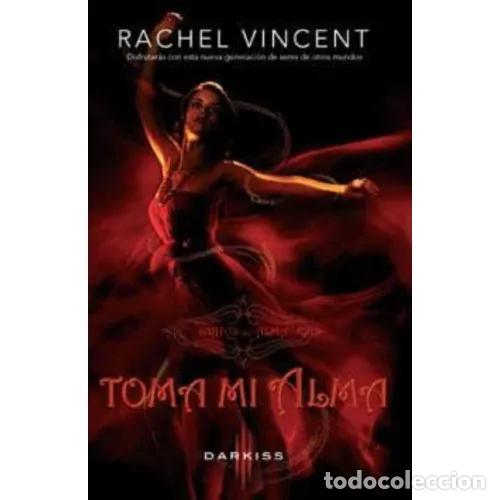 Libros: TOMA MI ALMA - VINCENT, RACHEL - Foto 1