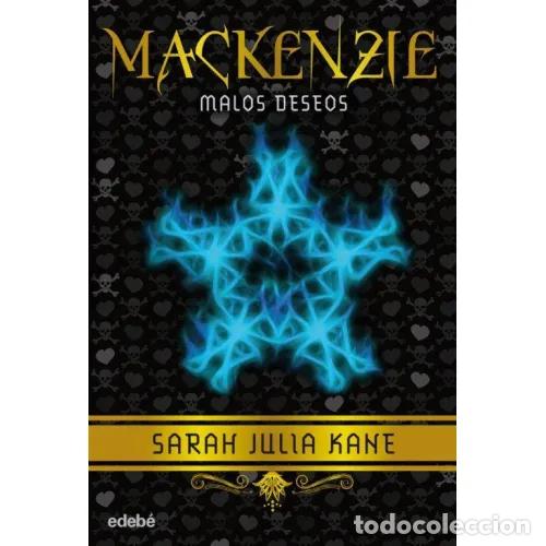 Libros: MACKENZIE 2. MALOS DESEOS - KANE, SARAH JULIA - Foto 1