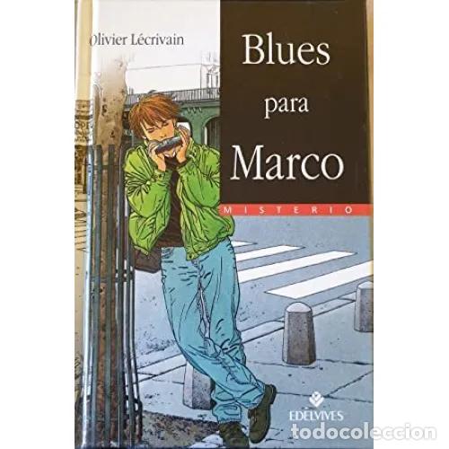 Libros: BLUES PARA MARCO - L&Eacute;CRIVAIN, OLIVIER - Foto 1