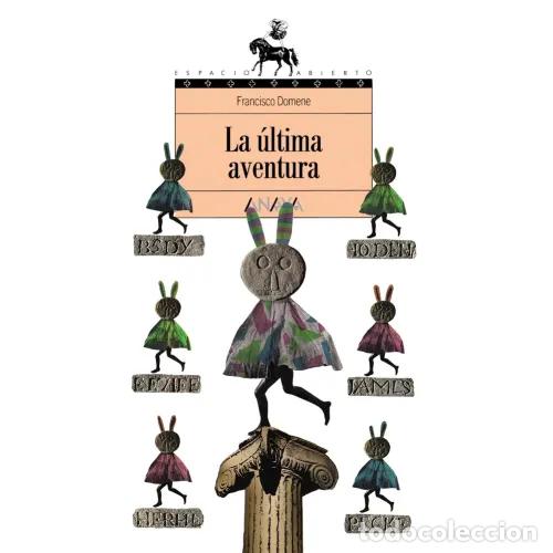 Libros: LA &Uacute;LTIMA AVENTURA - DOMENE, FRANCISCO - Foto 1