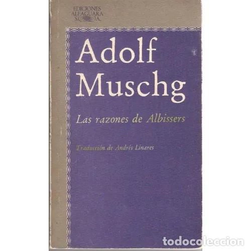 Libros: LAS RAZONES DE ALBISSERS - MUSCHG, ADOLF - Foto 1