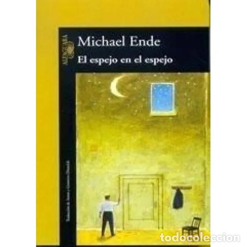 Libros: EL ESPEJO EN EL ESPEJO - ENDE, MICHAEL - Foto 1