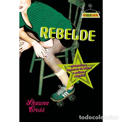 Libros: REBELDE - CROSS, SHAUNA - Foto 1
