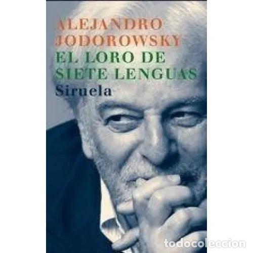 Libros: EL LORO DE SIETE LENGUAS - JODOROWSKY, ALEJANDRO - Foto 1