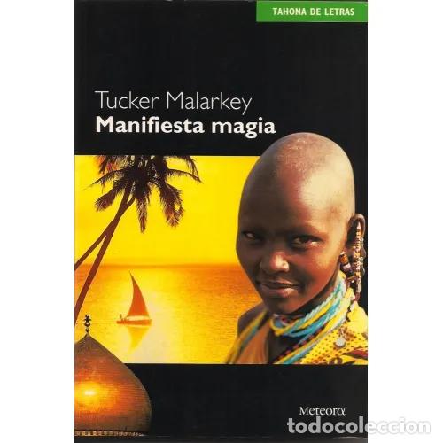 Libros: MANIFIESTA MAGIA - MALARKEY, TUCKER - Foto 1