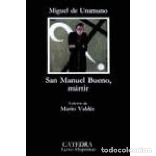 Libros: SAN MANUEL BUENO, M&Aacute;RTIR - UNAMUNO, MIGUEL DE - Foto 1