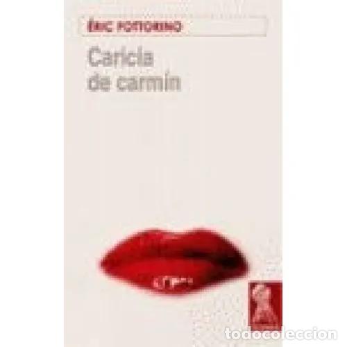 Libros: CARICIA DE CARM&Iacute;N - FOTTORINO, &Eacute;RIC - Foto 1