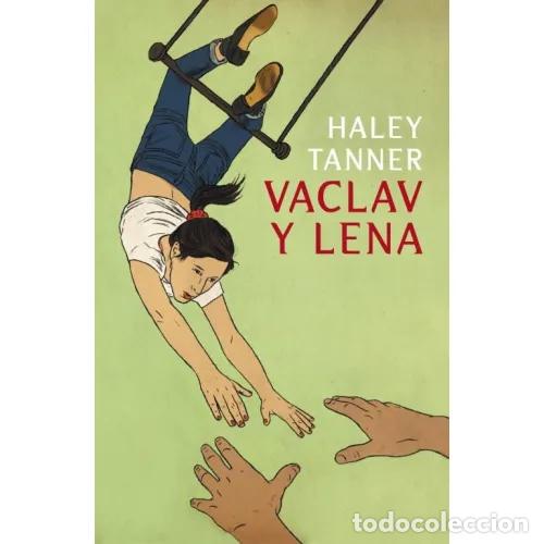 Libros: VACLAV Y LENA - TANNER, HALEY - Foto 1