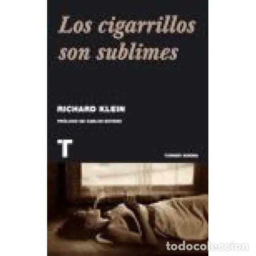 Libros: LOS CIGARRILLOS SON SUBLIMES - KLEIN, RICHARD - Foto 1