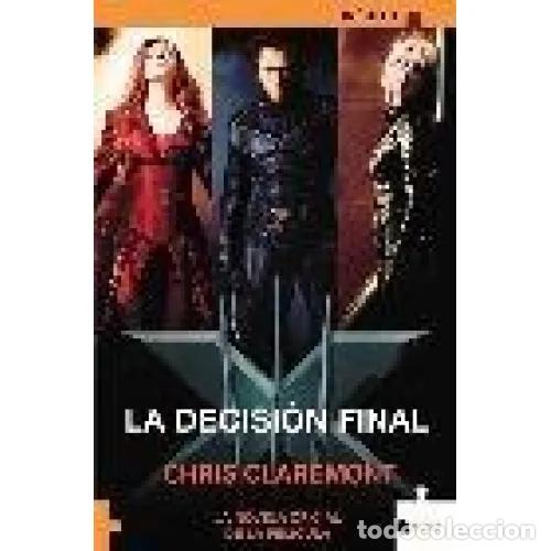 Libros: X-MEN. LA DECISI&Oacute;N FINAL - CLAREMONT, CHRIS - Foto 1