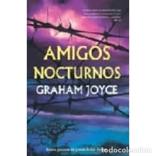 Libros: AMIGOS NOCTURNOS - JOYCE, GRAHAM - Foto 1
