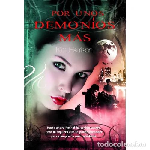 Libros: POR UNOS DEMONIOS M&Aacute;S - HARRISON, KIM - Foto 1