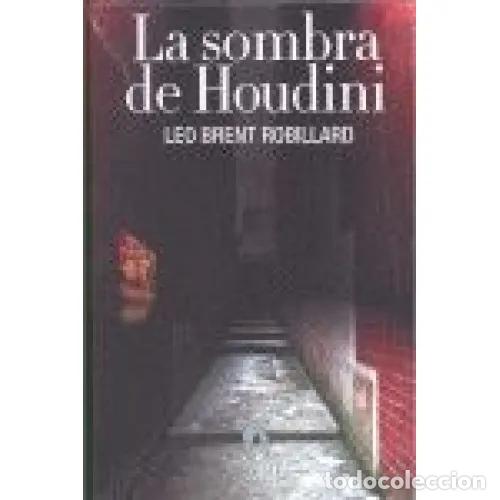 Libros: LA SOMBRA DE HOUDINI - BRENT, LEO - Foto 1