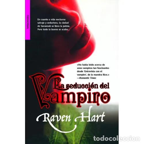 Libros: LA SEDUCCI&Oacute;N DEL VAMPIRO - HART, RAVEN - Foto 1