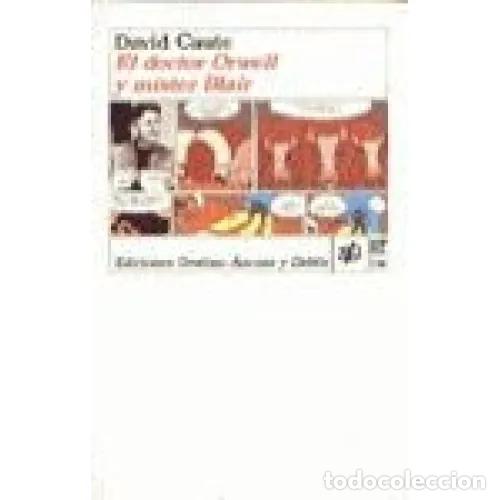 Libros: EL DOCTOR ORWELL Y M&Iacute;STER BLAIR - CAUTE, DAVID - Foto 1