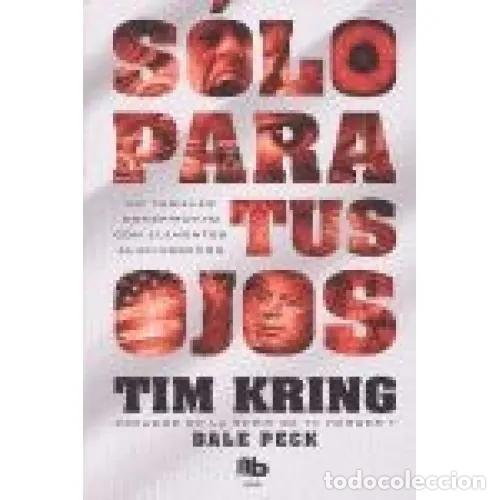 Libros: S&Oacute;LO PARA TUS OJOS - KRING, TIM - Foto 1