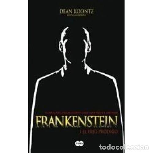 Libros: FRANKENSTEIN 1. EL HIJO PR&Oacute;DIGO - KOONTZ, DEAN - Foto 1