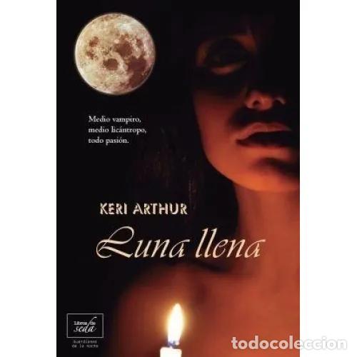 Libros: LUNA LLENA - ARTHUR, KERI - Foto 1