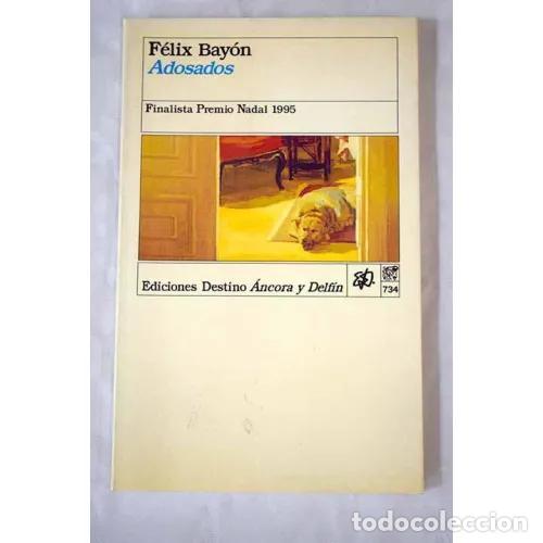 Libros: ADOSADOS - BAY&Oacute;N, F&Eacute;LIX - Foto 1