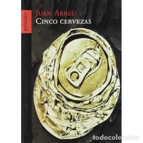 Libros: CINCO CERVEZAS - ABREU, JUAN - Foto 1