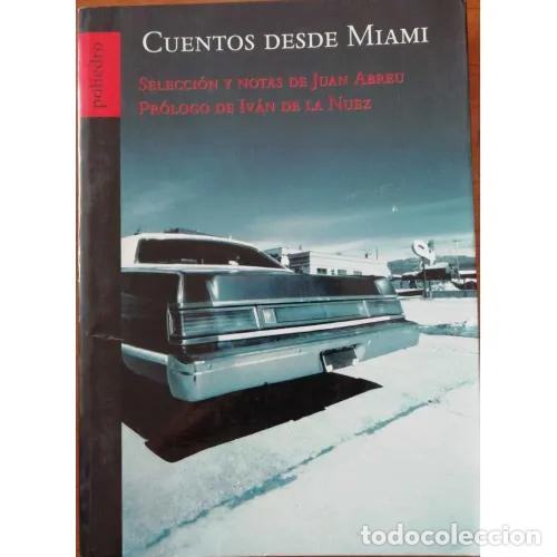 Libros: CUENTOS DESDE MIAMI - ABREU, JUAN - Foto 1