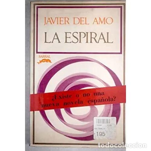 Libros: LA ESPIRAL - DEL AMO, JAVIER - Foto 1