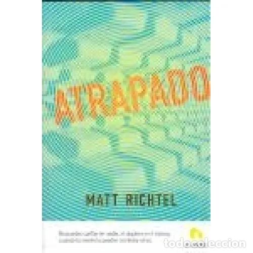 Libros: ATRAPADO - RICHTEL, MATT - Foto 1