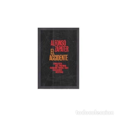 Libros: EL ACCIDENTE - ZAPATER, ALFONSO - Foto 1