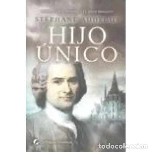 Libros: HIJO &Uacute;NICO - AUDEGUY, ST&Eacute;PHANE - Foto 1