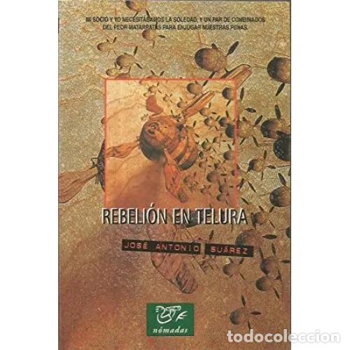 Libros: REBELI&Oacute;N EN TELURA - SU&Aacute;REZ, JOS&Eacute; ANTONIO - Foto 1
