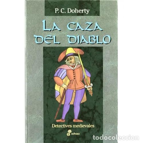 Libros: LA CAZA DEL DIABLO - DOHERTY, P. C. - Foto 1