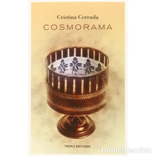 Libri di seconda mano: COSMORAMA - CERRADA ORTEGA, CRISTINA