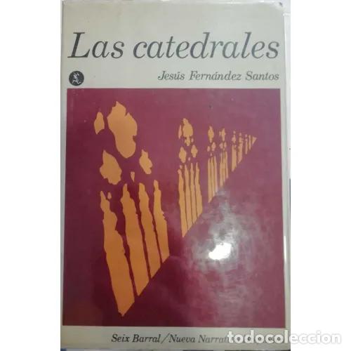 Libros: LAS CATEDRALES - FERN&Aacute;NDEZ SANTOS, JES&Uacute;S - Foto 1