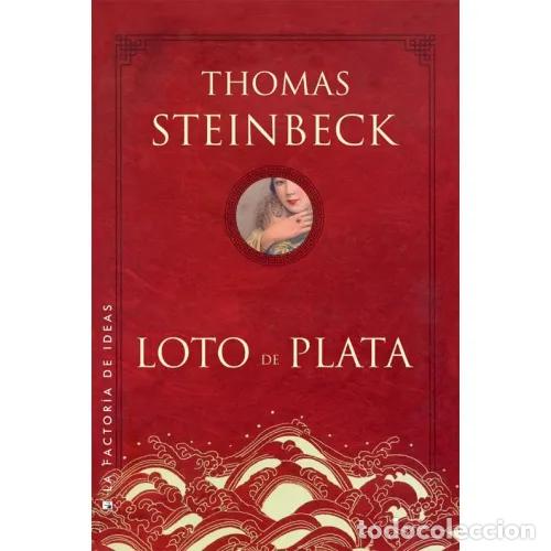 Libros: LOTO DE PLATA - STEINBECK, THOMAS - Foto 1
