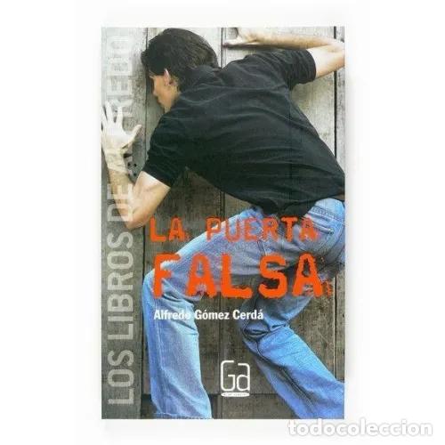 Libros: LA PUERTA FALSA - G&Oacute;MEZ CERD&Aacute;, ALFREDO - Foto 1