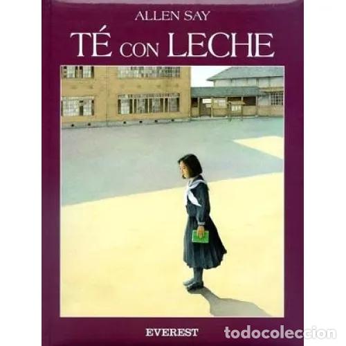 Libros: T&Eacute; CON LECHE - SAY, ALLEN - Foto 1