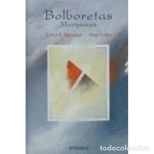 Libri di seconda mano: BOLBORETAS. MARIPOSAS - DOCAMPO, XABIER P. Y COBAS G&Oacute;MES, XOS&Eacute;