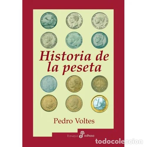 Libros: HISTORIA DE LA PESETA - VOLTES BOU, PEDRO - Foto 1