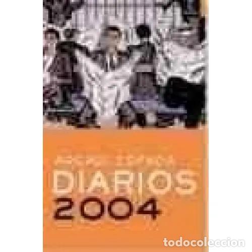 Libros: DIARIOS 2004 - ESPADA, ARCADI , - Foto 1