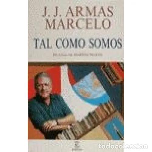 Libros: TAL COMO SOMOS - ARMAS MARCELO, J. J. - Foto 1