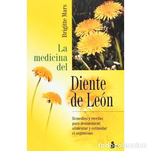 Libros: LA MEDICINA DEL DIENTE DE LE&Oacute;N - MARS, BRIGITTE - Foto 1
