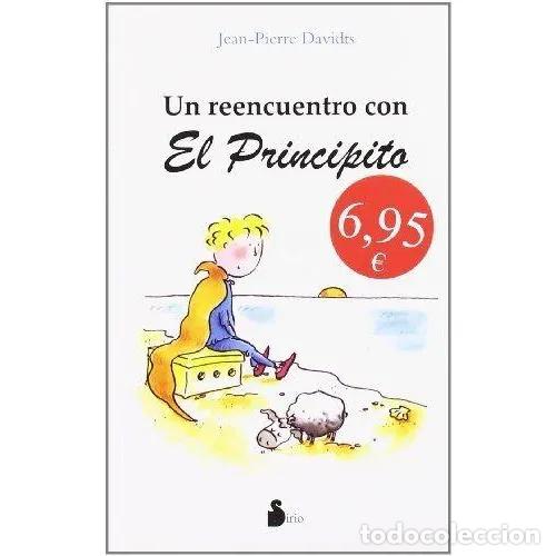 Libros: UN REENCUENTRO CON EL PRINCIPITO - DAVIDTS, JEAN-PIERRE - Foto 1